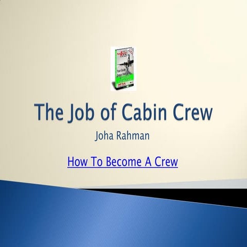 The job of cabin crew