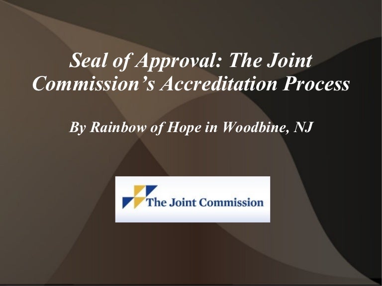 The joint commission’s accreditation process