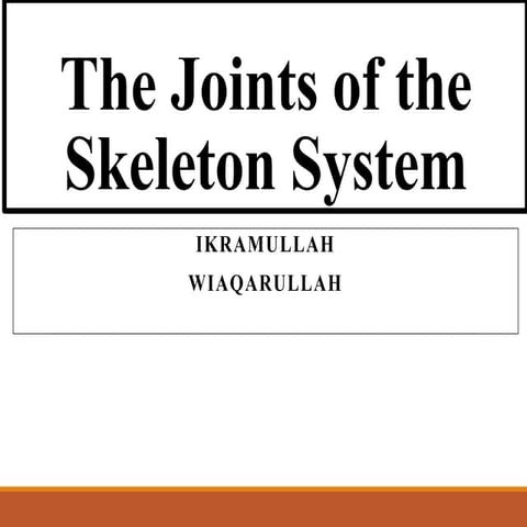 the joints of the skeleton system nl.ppt