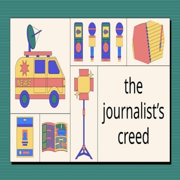 The Journalist’s Creed: Principles of Ethical and Responsible ...