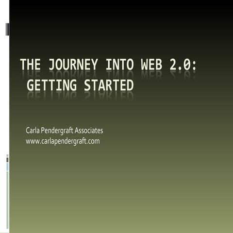 The Journey Into Web 2.0
