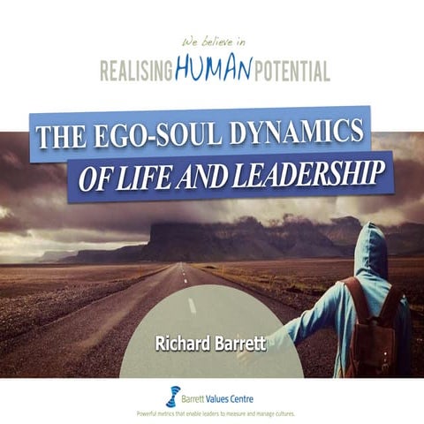 A New Psychology of Human Well-Being - The Journey of the Soul with Richard Barrett