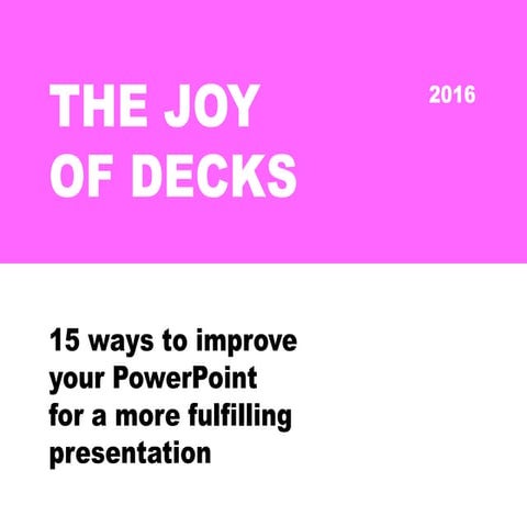 The Joy of Decks