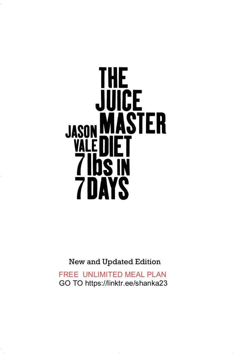 The juice master diet by the juice master jason vale