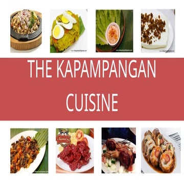 THE KAPAMPANGAN CUISINE the kapampangan cuisine.pptx
