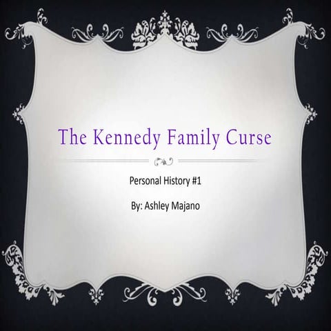 The kennedy family curse