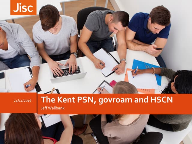 The Kent PSN, govroam and HSCN