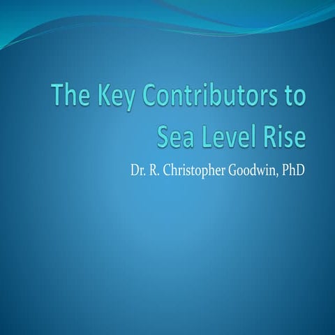The Key Contributors to Sea Level Rise