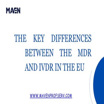 The key differences between the MDR and IVDR in the EU | PPTX