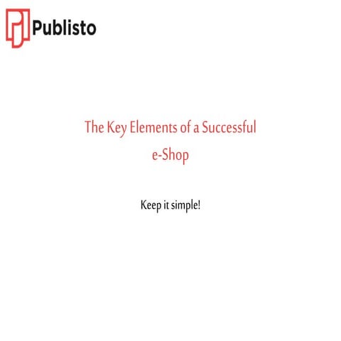 The key elements for a successful e-shop