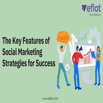 The Key Features of Social Marketing Strategies for Success.pdf.pdf