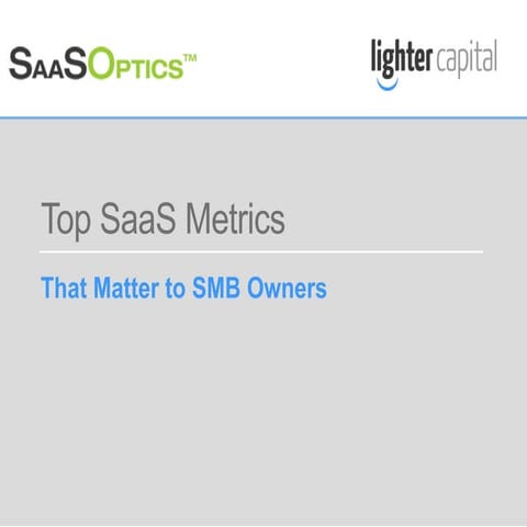 The key SaaS metrics that matter to smb owners