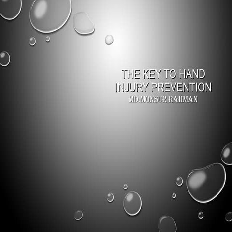 The key to hand injury prevention