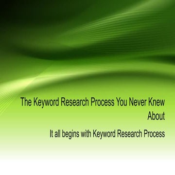 The Keyword Research Process You Never Knew About