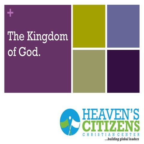 The Kingdom of God! May 9