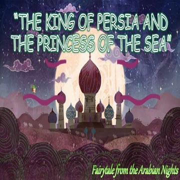 The King of Persia and the Princess of the Sea