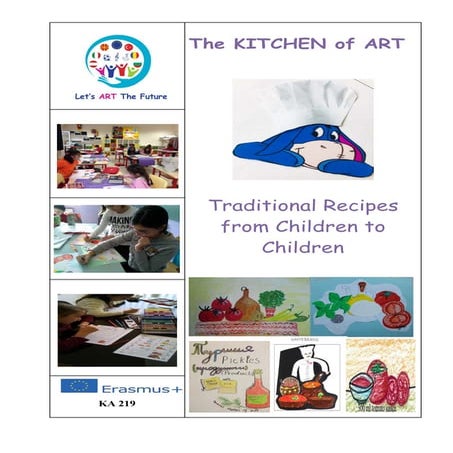 The kitchen of art - Traditional recipes from children to children