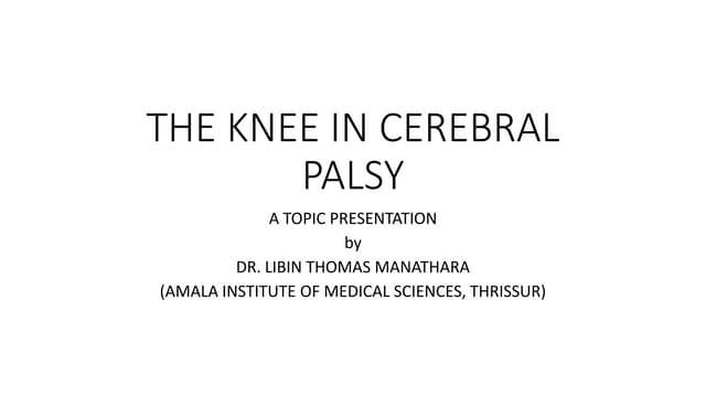 The knee in cerebral palsy 