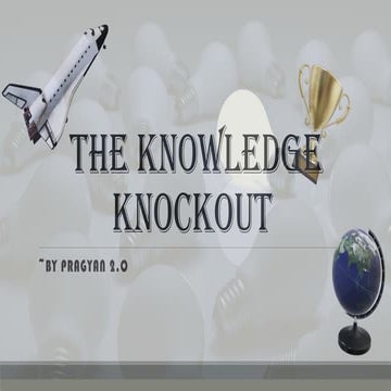 THE KNOWLEDGE KNOCKOUT puij kjohjuio .pptx
