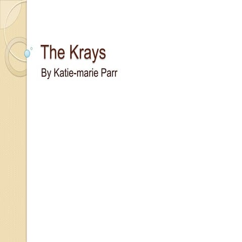 The krays powerpoint