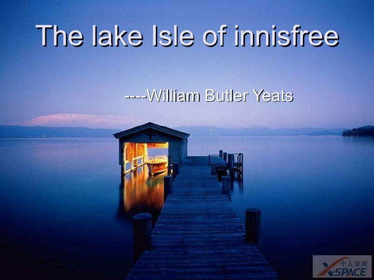 The lake isle of innisfree
