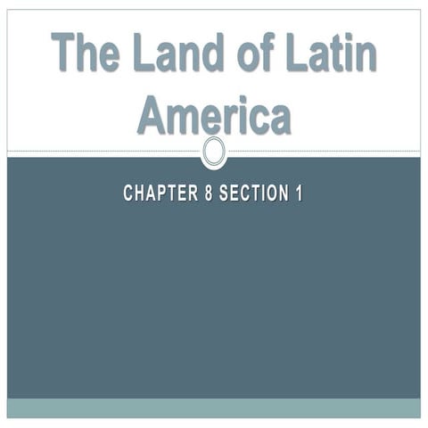 The Land of Latin America 8.1