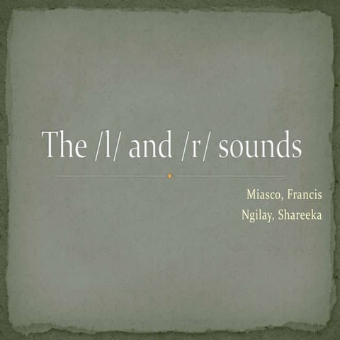 /l/ and /r/ sound