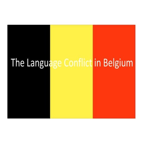 The language conflict in belgium | PPTX