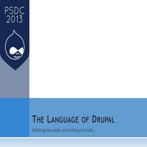 The Language of Drupal | PPTX