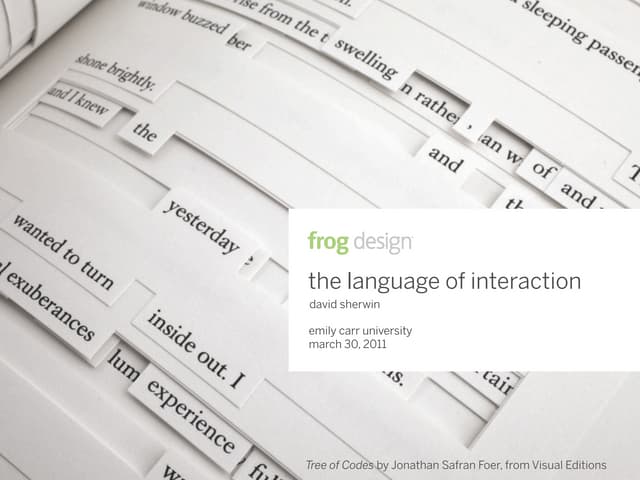 The Language of Interaction