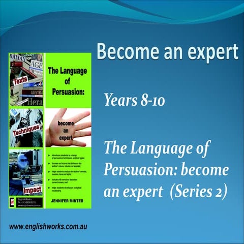 The language of persuasion become an expert