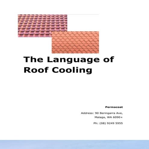 The language of roof cooling