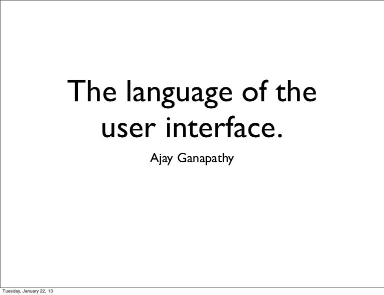 The language of the user interface