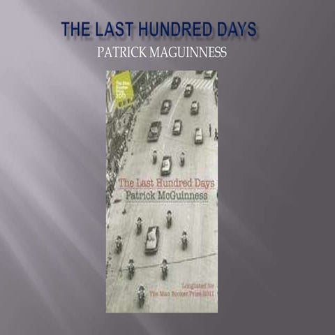 The last hundred days