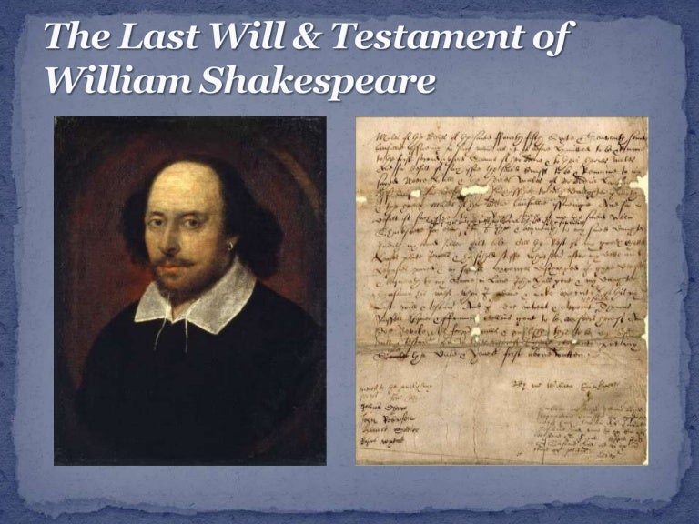 The last will & testament of william shakespeare