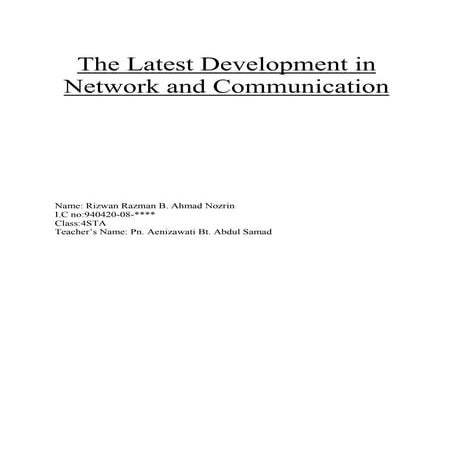 The latest development in network and communication