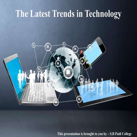 The latest trends in technology