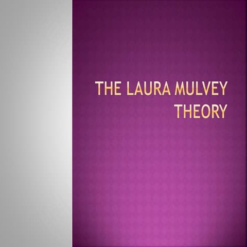The laura mulvey theory