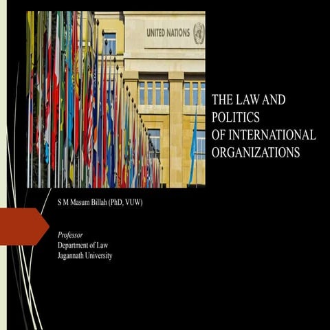 THE LAW AND POLITICS OF INTERNATIONAL ORGANISATIONS