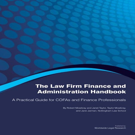 The Law Firm Finance and Administration Handbook - A Practical Guide ...