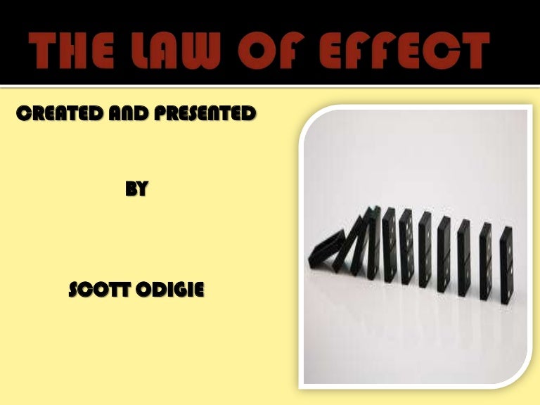 The law of effect