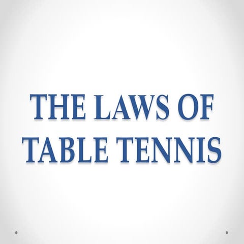 The laws of table tennis