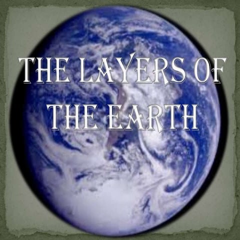 The layers of the earth