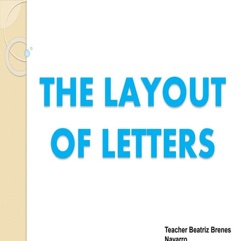 The layout of letters