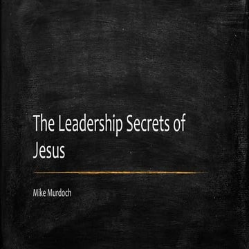 The Leadership Secrets of Jesus 