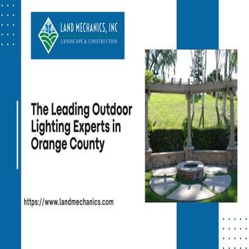 The Leading Outdoor Lighting Experts in Orange County | PPTX