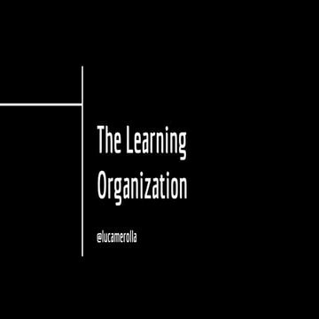The Learning Organization