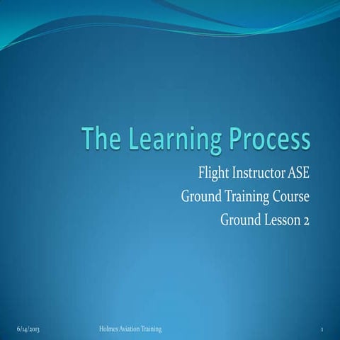 The learning process- Fundamentals of Instruction