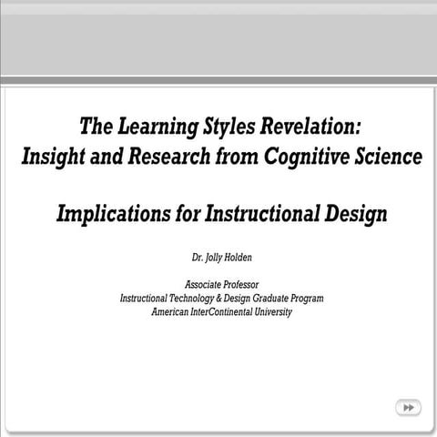 The learning styles revelation - research from cognitive science