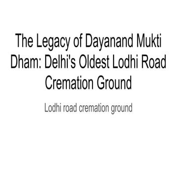 Understanding Funeral Services at Dayanand Mukti Dham nizamuddin ...
